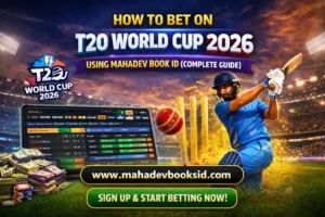 Read more about the article How to Bet on T20 World Cup 2026 Using Mahadev Book ID